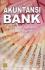 Akuntansi Bank: Teori dan Aplikasi Dalam Rupiah